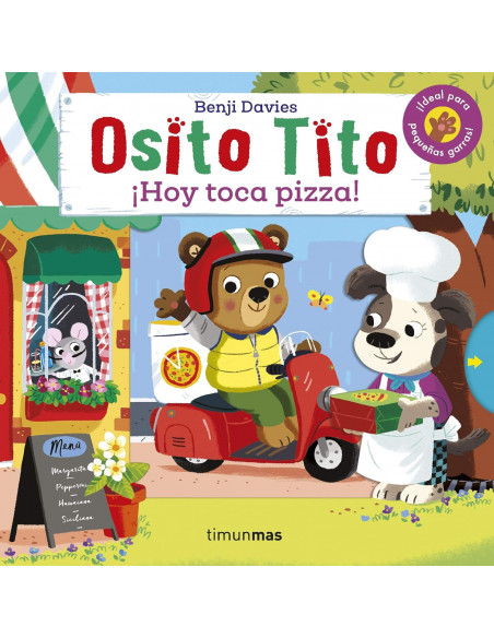 Osito Tito. Hoy toca pizza