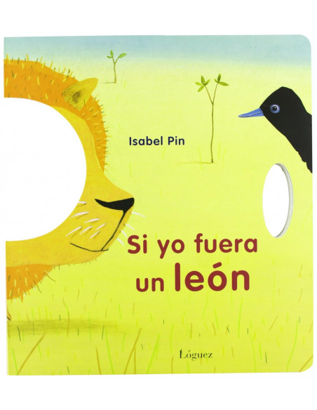 Si yo fuera un león