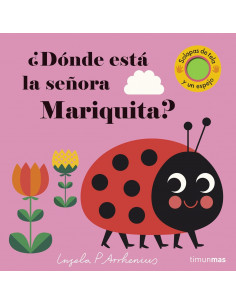 ¿Dónde está la señora Mariquita?