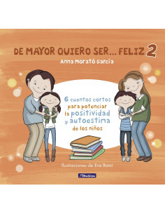 De mayor quiero ser... feliz 2