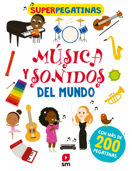 Superpegatinas música y sonidos del mundo
