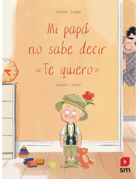 Mi papá no sabe decir te quiero