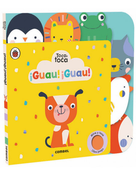 ¡Guau! ¡Guau! Toca, toca