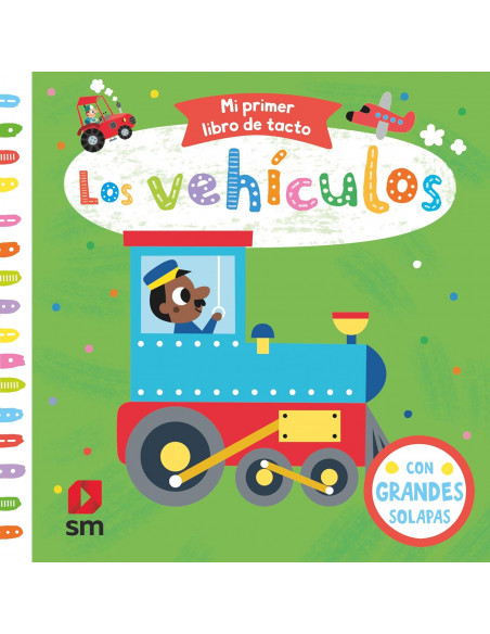 Los vehículos. Mi primer libro de tacto