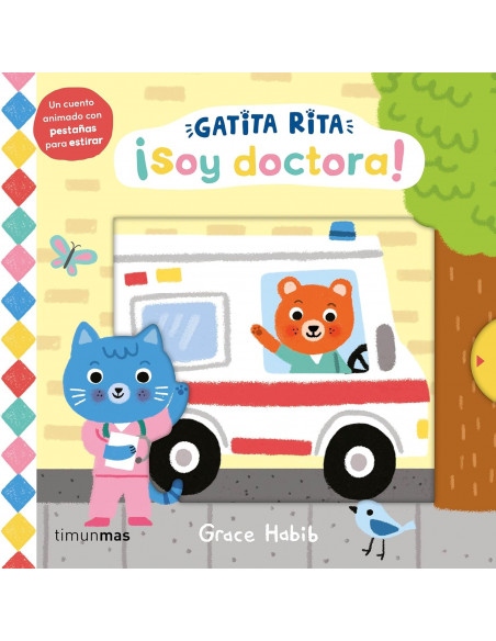 Gatita Rita. ¡Soy doctora!