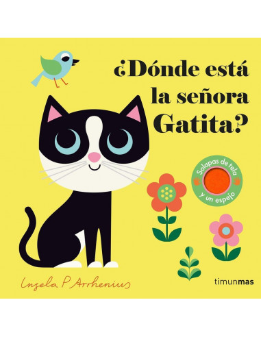 ¿Dónde está la señora gatita?