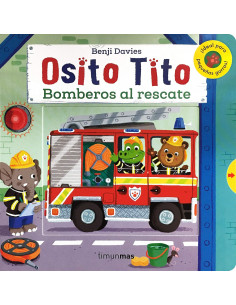 Osito Tito. Bomberos al rescate
