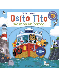 Osito Tito. ¡Vamos en barco!