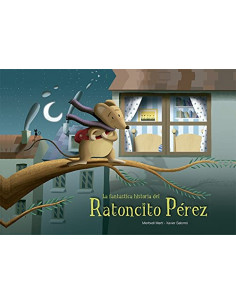 La fantástica historia del Ratoncito Pérez