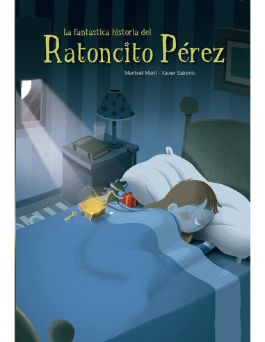 La fantástica historia del Ratoncito Pérez